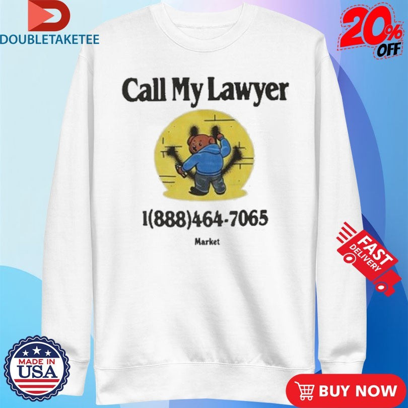 Official Call My Lawyer Bear Market Studios Smiley Shirts