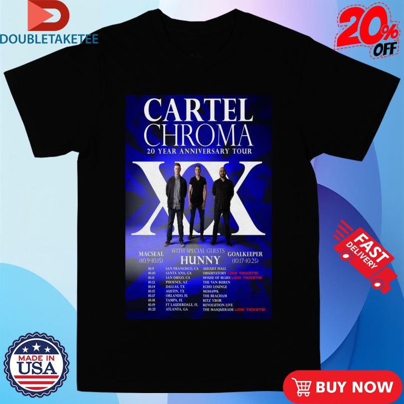 Official Cartel Chroma 20 Year Anniversary Tour 2025 Hunny Golakeeper Shirts