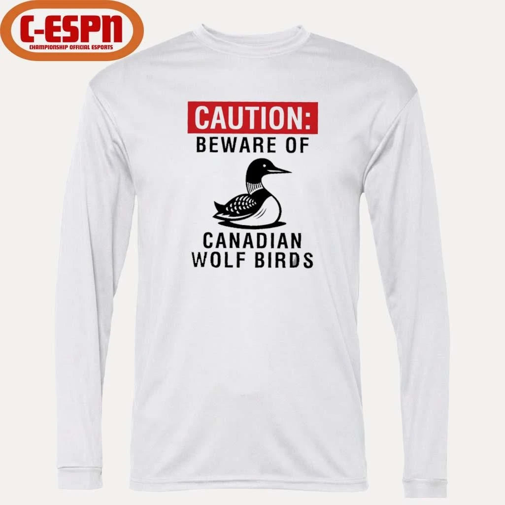 Official Caution Beware Of Canadian Wolf Birds Shirt