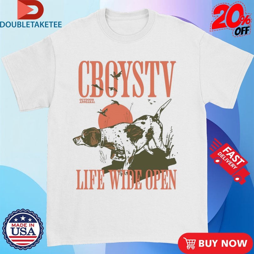 Official Cboystv Life Wide Open Man’s Best Friend Dog Shirts
