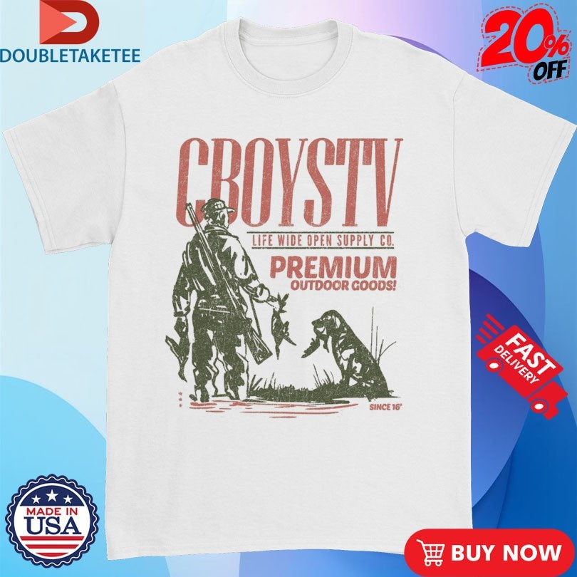 Official Cboystv Life Wide Open Premium Outdoors Goods Hunting Since 16′ Shirts