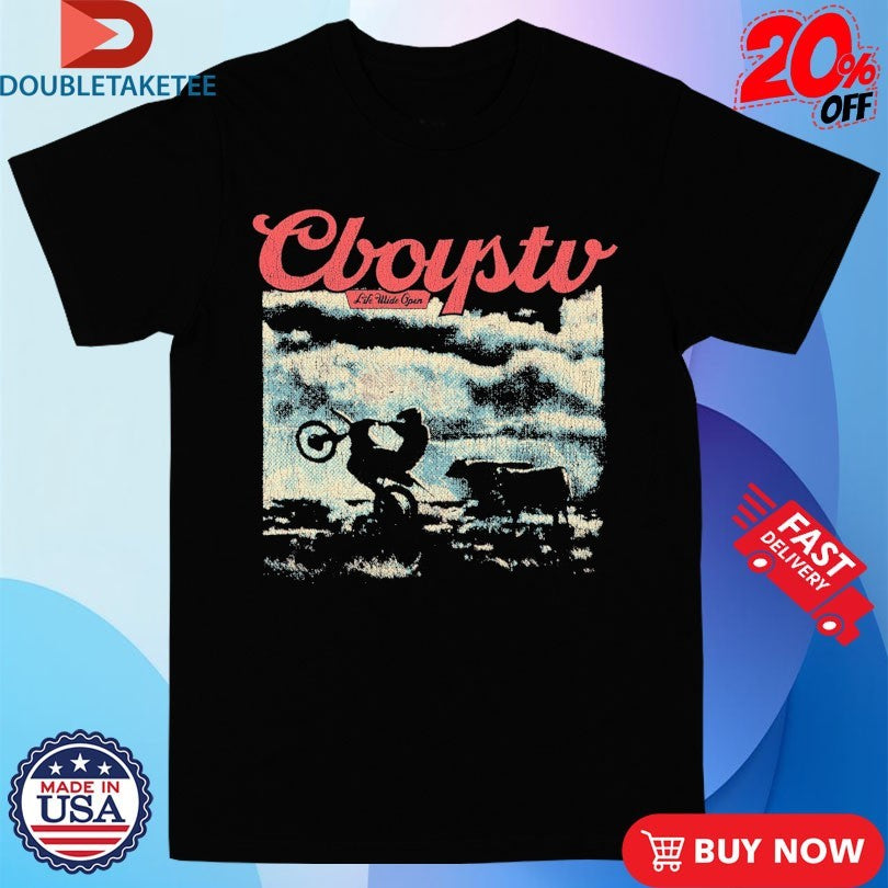 Cboystv Life Wide Open Wheelie Shirts