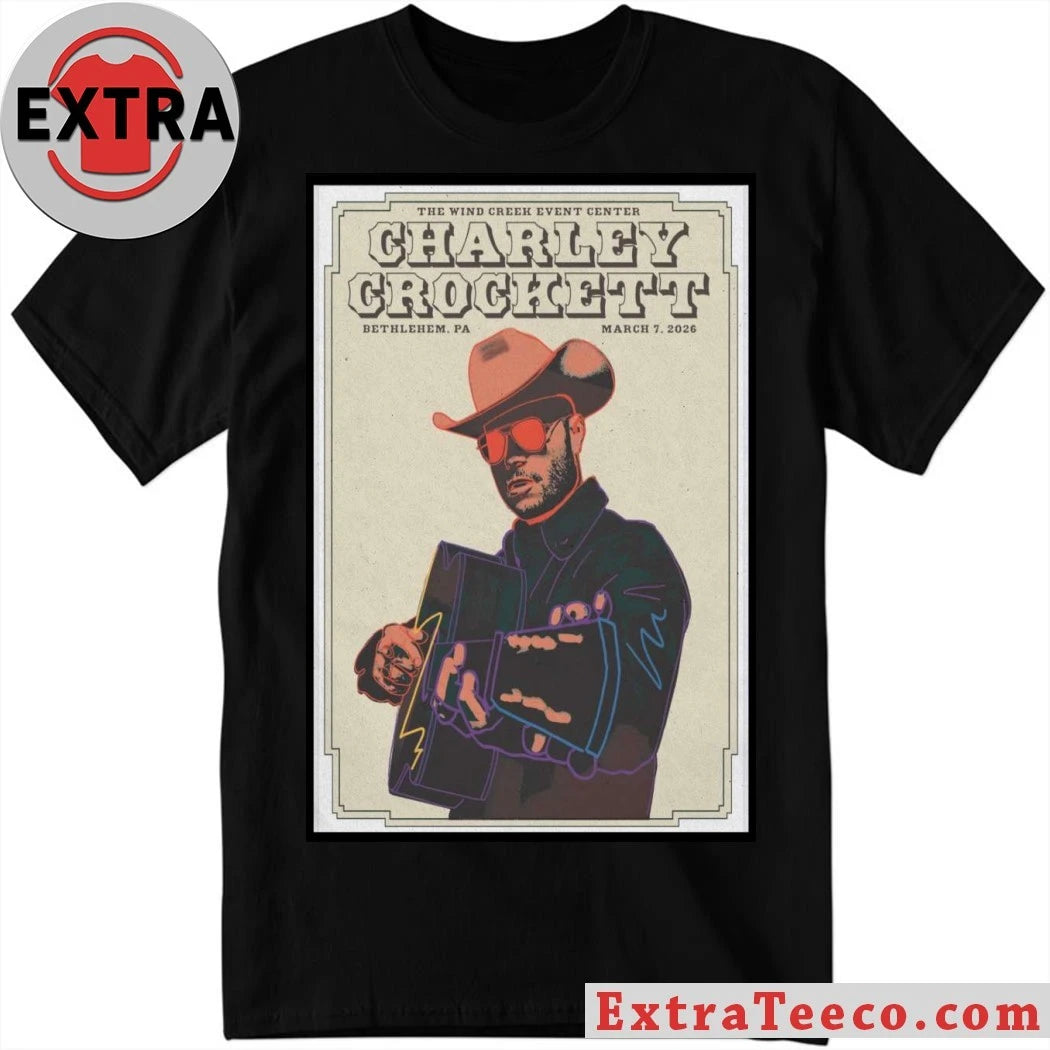 Official Charley Crockett Bethlehem PA Mar 7, 2026 Poster Shirt