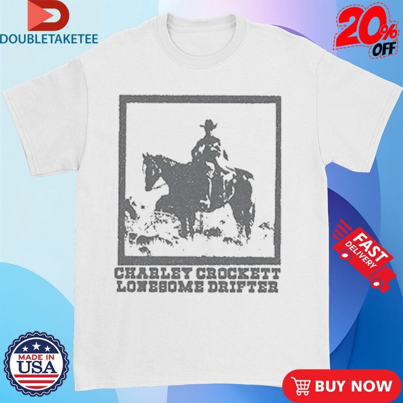 Official Charley Crockett Lonesome Drifter Frame Shirts