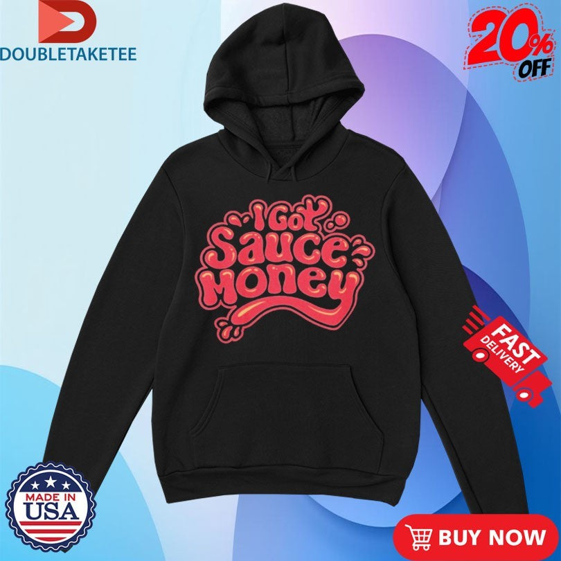 Official Chelcie Lynn Trailer Trash Tammy I Got Sauce Money Shirts