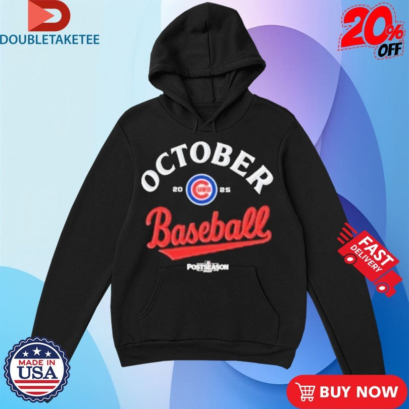 Official Chicago Cubs October Baseball Postseason MLB 2025 Shirts