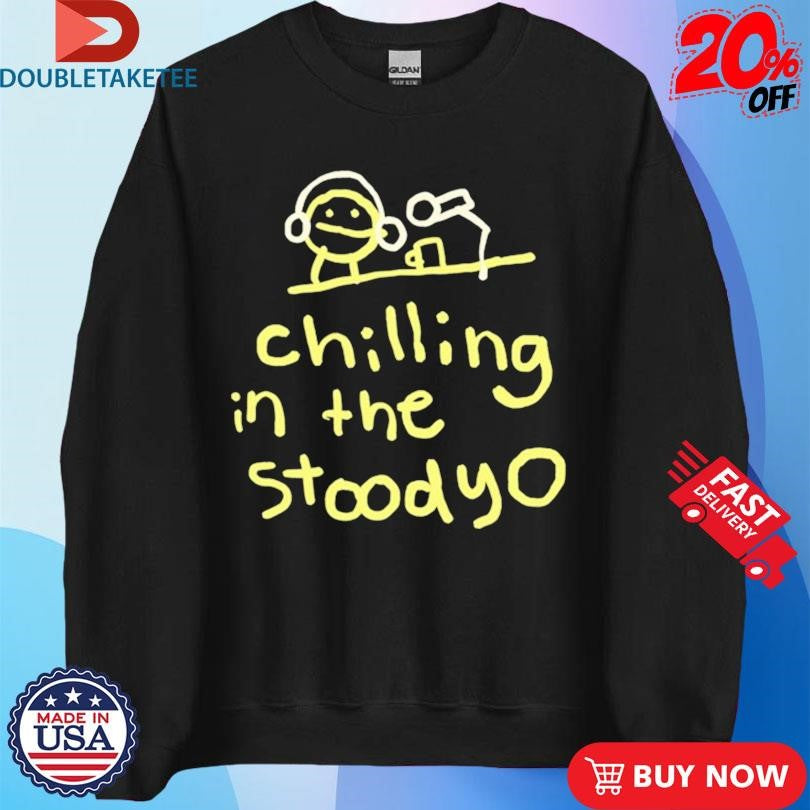 Official Chilling In The Stoodyo Shirts
