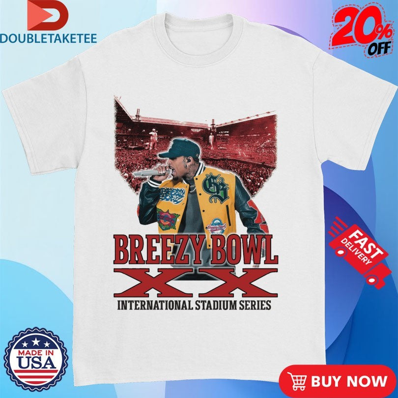 Official Chris Brown Live From Breezy Bowl International Stadium Series Shirts