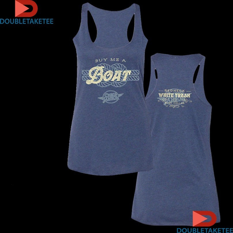 Official Chris Janson Buy Me A Boat Redneck White Trash Blue Collar Shirts