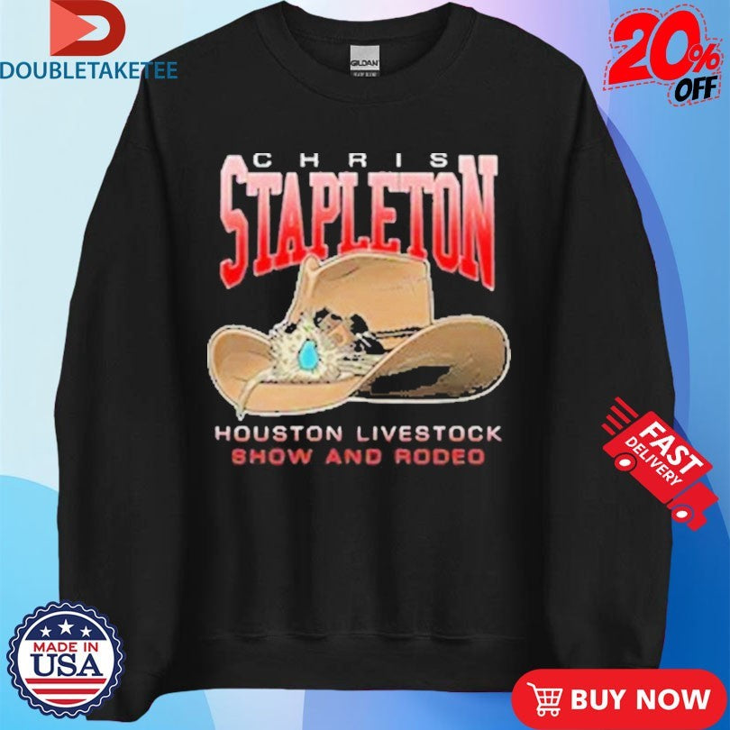 Official Chris Stapleton Houston Show And Rodeo Cowboy Hat Shirts