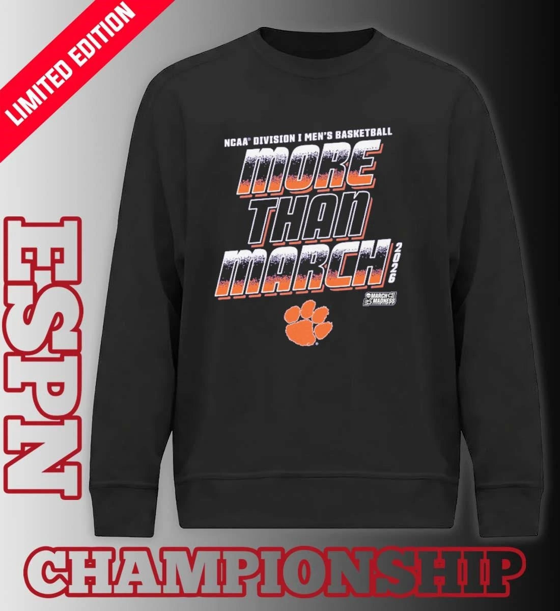Official Clemson Men’s Basketball More Than March 2026 Shirt