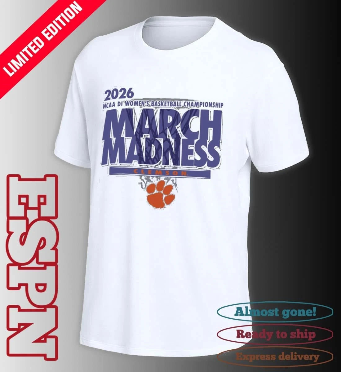Official Clemson Women’s Basketball Single Team 2026 NCAA March Madness Shirt