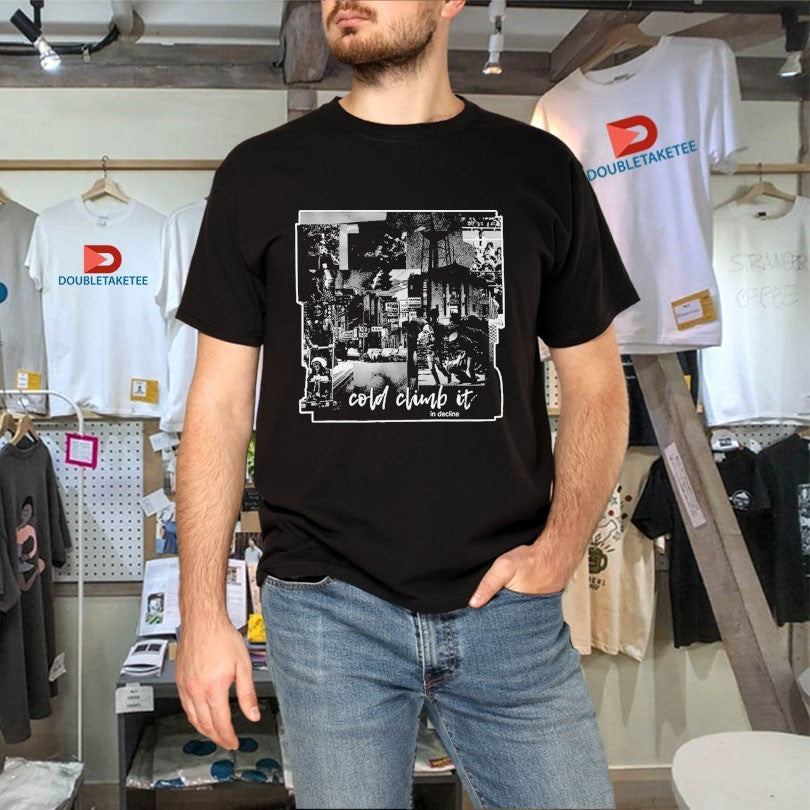 Official Cold Climb It In Decline Shirts