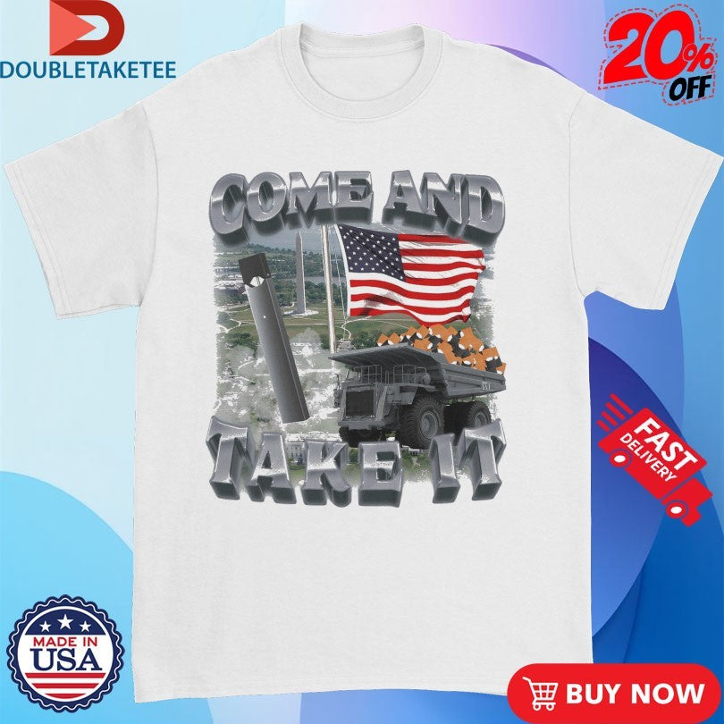 Official Come And Take It American Flag Shirts