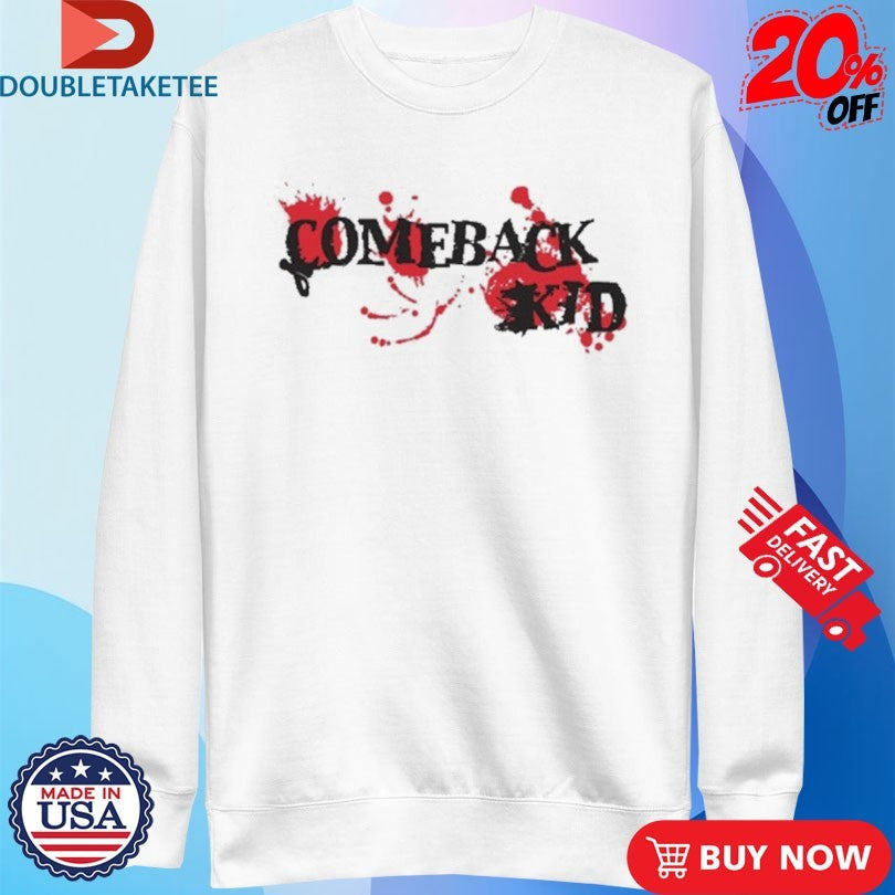 Official Comeback Kid Turn It Around Shirts