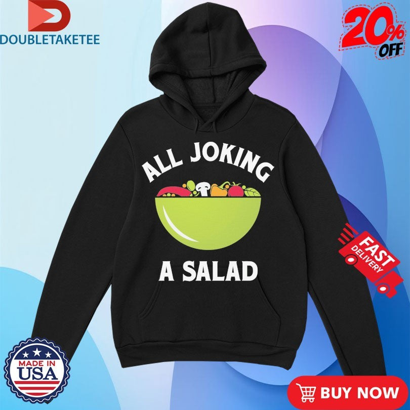 Official Comedy Bang Bang All Joking A Salad Shirts