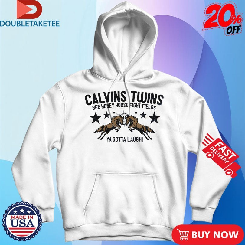 Official Comedy Bang Bang Calvins Twins Bee Honey Horse Fight Fields Ya Gotta Laugh Shirts
