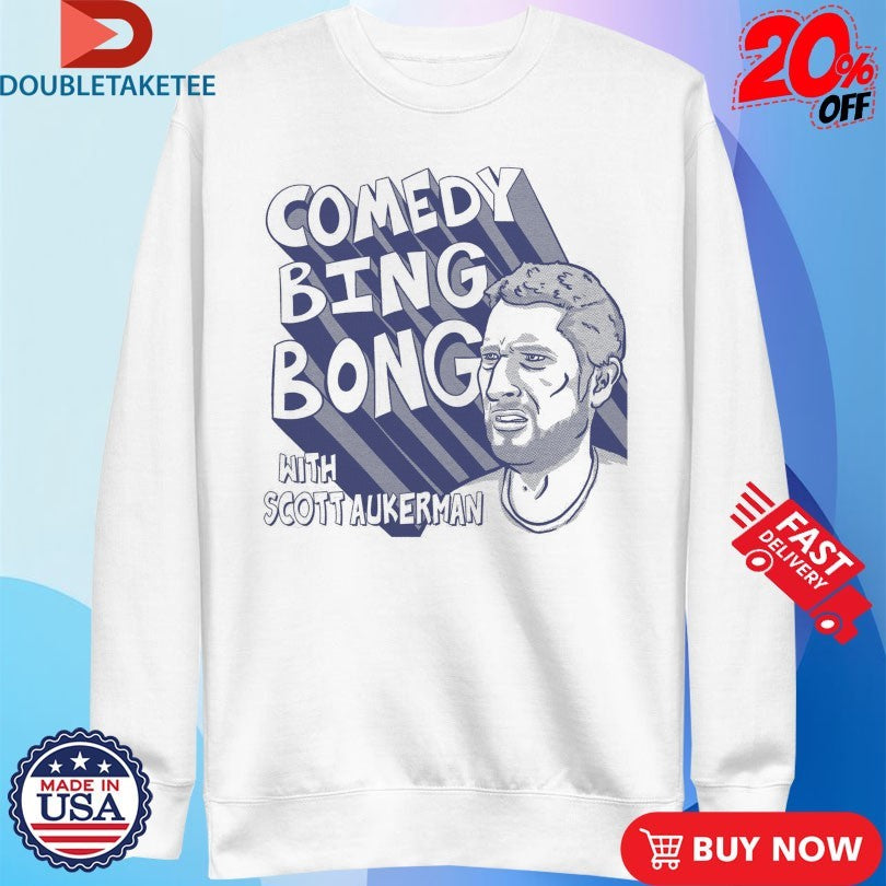 Official Comedy Bang Bang Comedy Bing Bong With Scott Aukerman Shirts