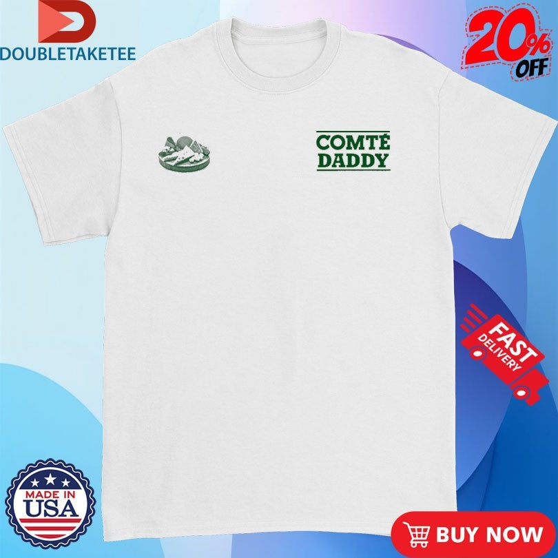 Official Comté Daddy Shirts