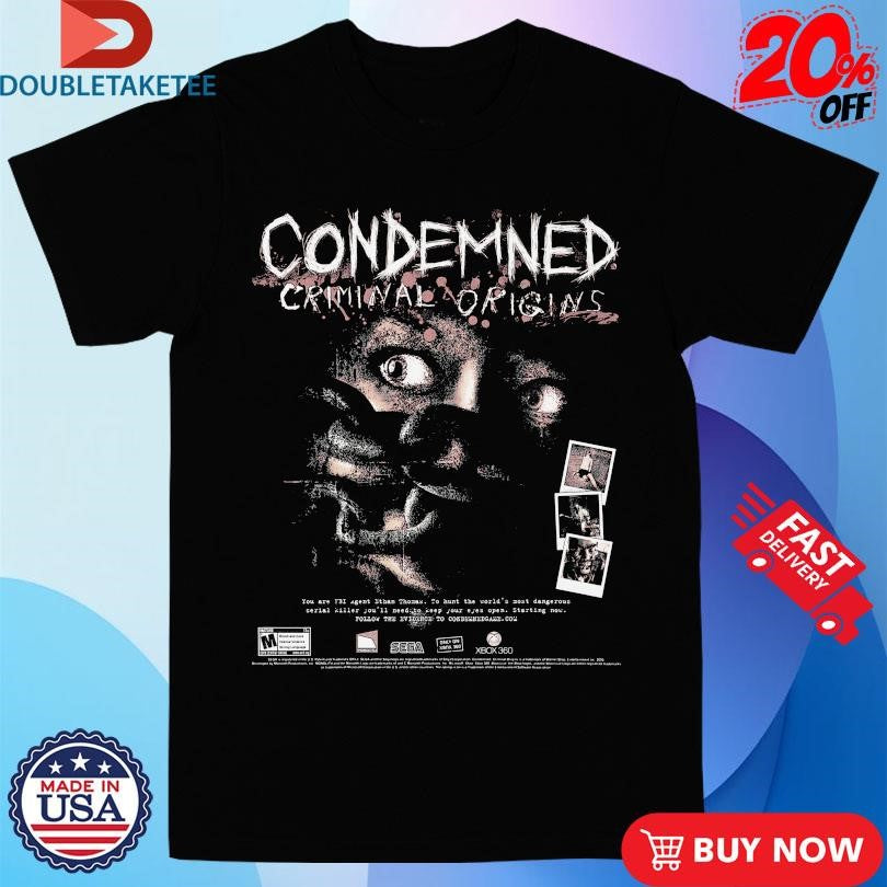 Official Condemned Criminal Origins Shirts