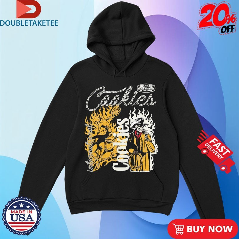 Official Cookies Muerte Rodeo Ride Or Die Leave The Rest In The Dust Shirts