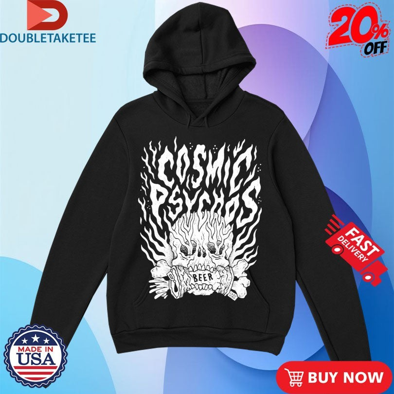 Official Cosmic Psychos Beer Crusher Shirts