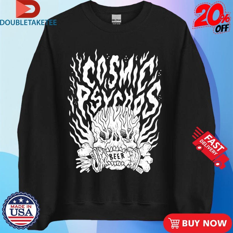 Official Cosmic Psychos Beer Crusher Shirts