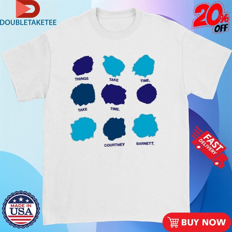 Official Courtney Barnett Things Take Time Take Time Shirts
