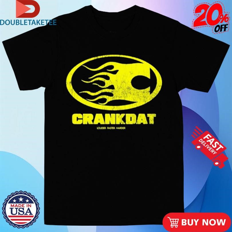 Official Crankdat Louder Faster Harder Flames Shirts