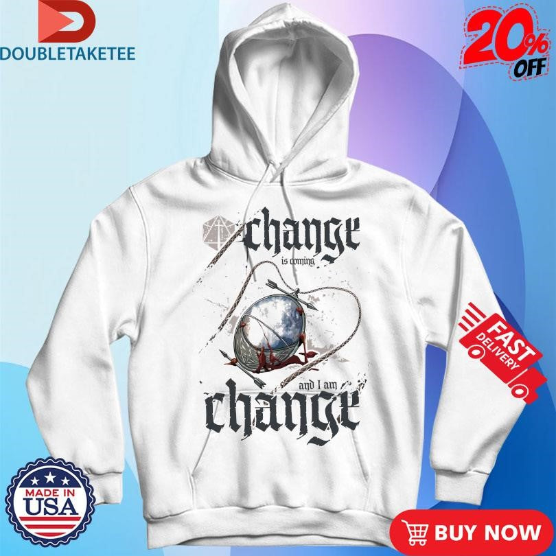 Official Critrole Change Is Coming And I Am Change Shirts