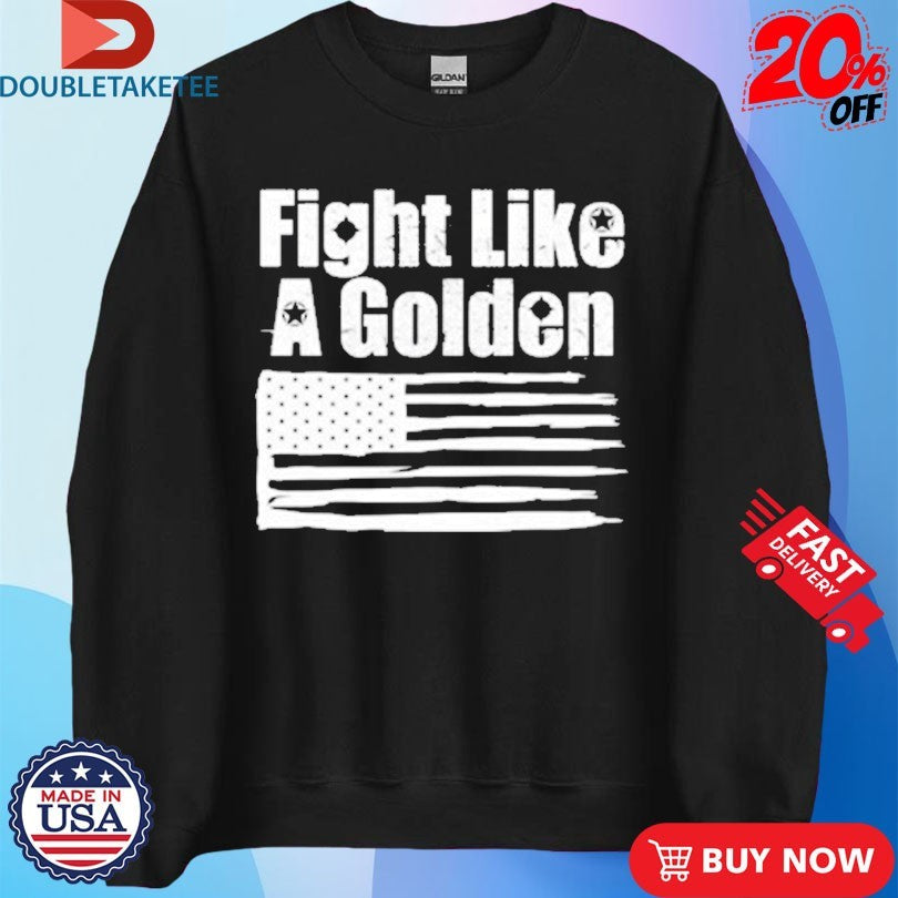Official Danny Golden Fight Like A Golden Shirts