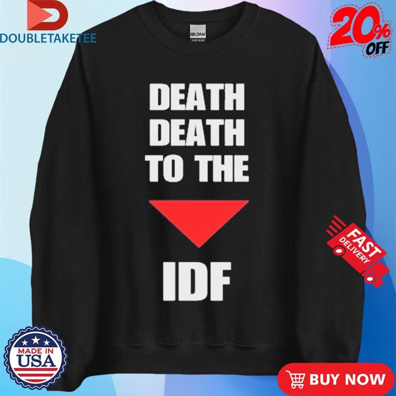 Official Death Death To The IDF Shirts