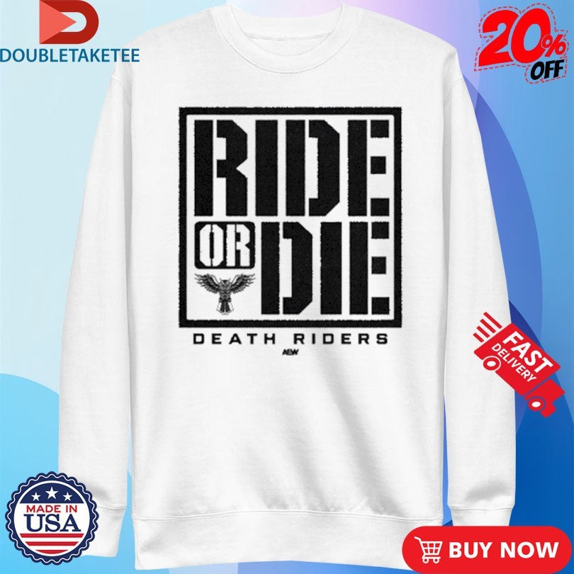Official Death Riders Ride Or Die AEW Shirts