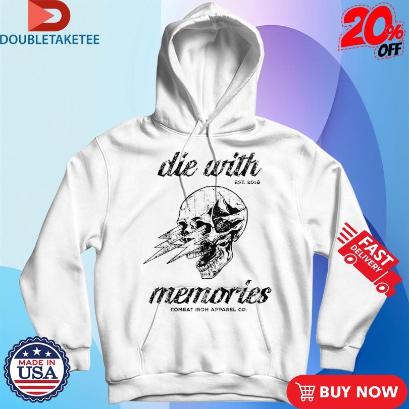 Official Die With Memories Combat Iron Shirts