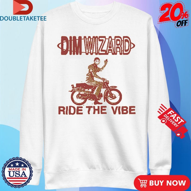 Official Dim Wizard Ride The Vibe Motor Smiley Shirts
