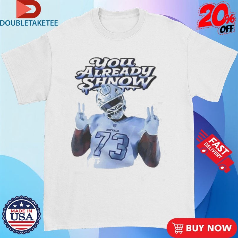 Official Dion Dawkins You Already Shnow Shirts