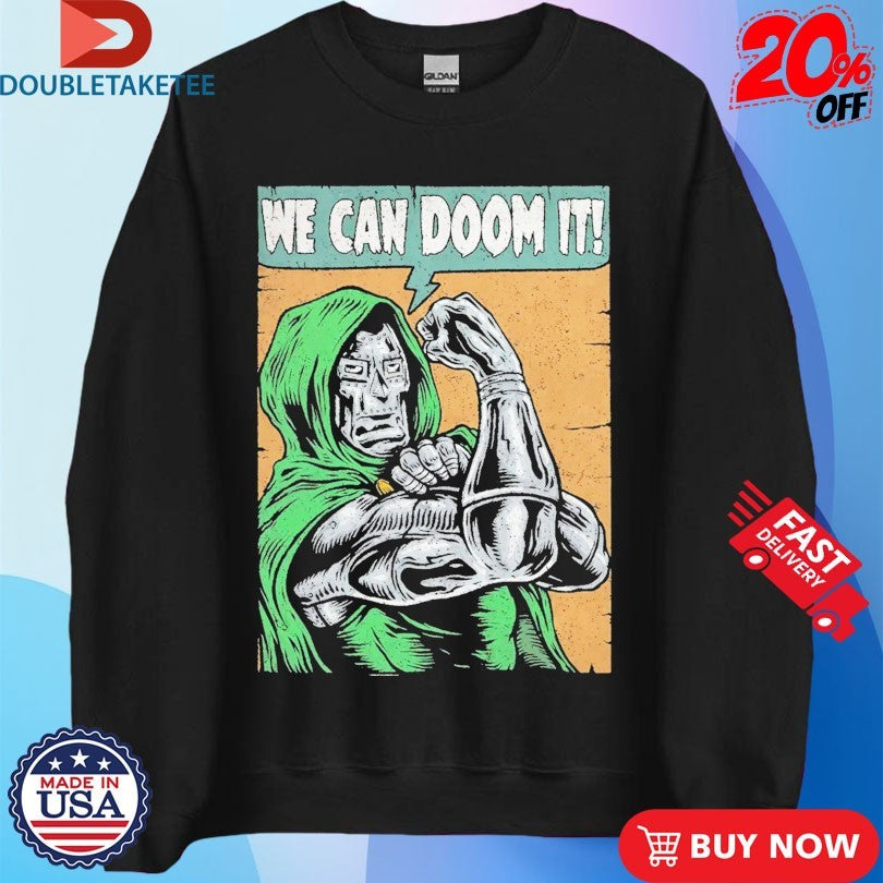 Official Doctor Doom We Can Doom It Shirts