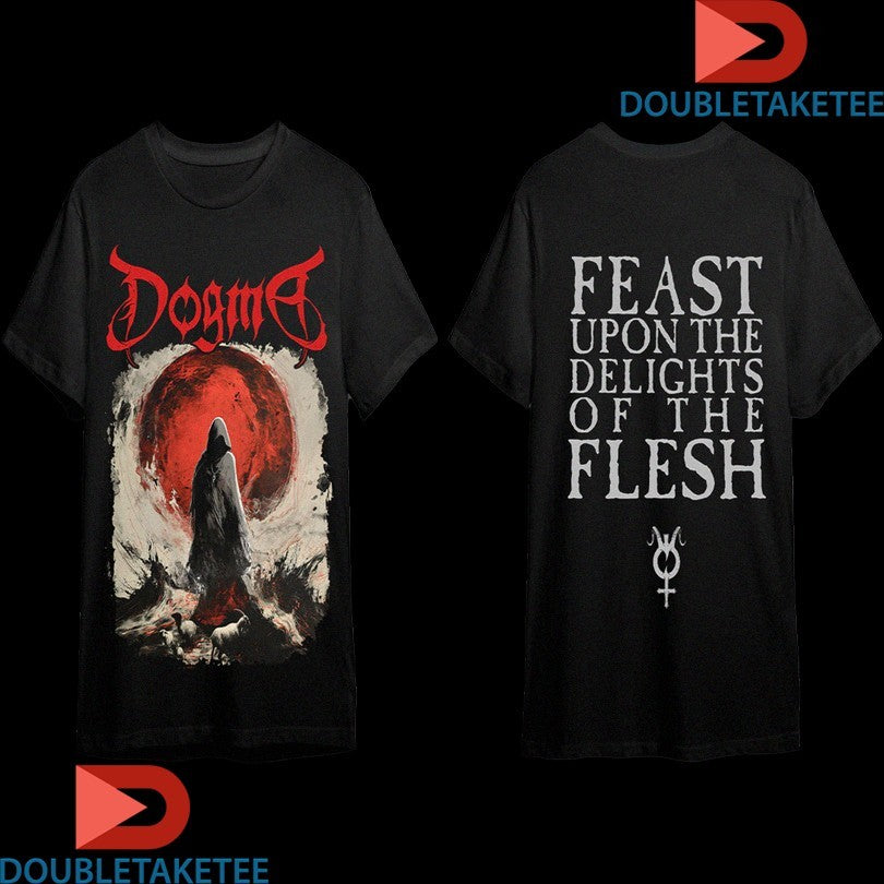 Official Dogma Feast Upon The Delights Of The Flesh The Crimson Ascendant Shirts