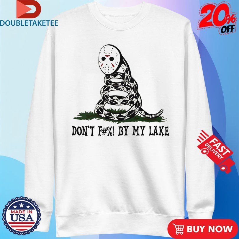 Official Don’t Fuck By My Lake Friday The 13th Snake Shirts