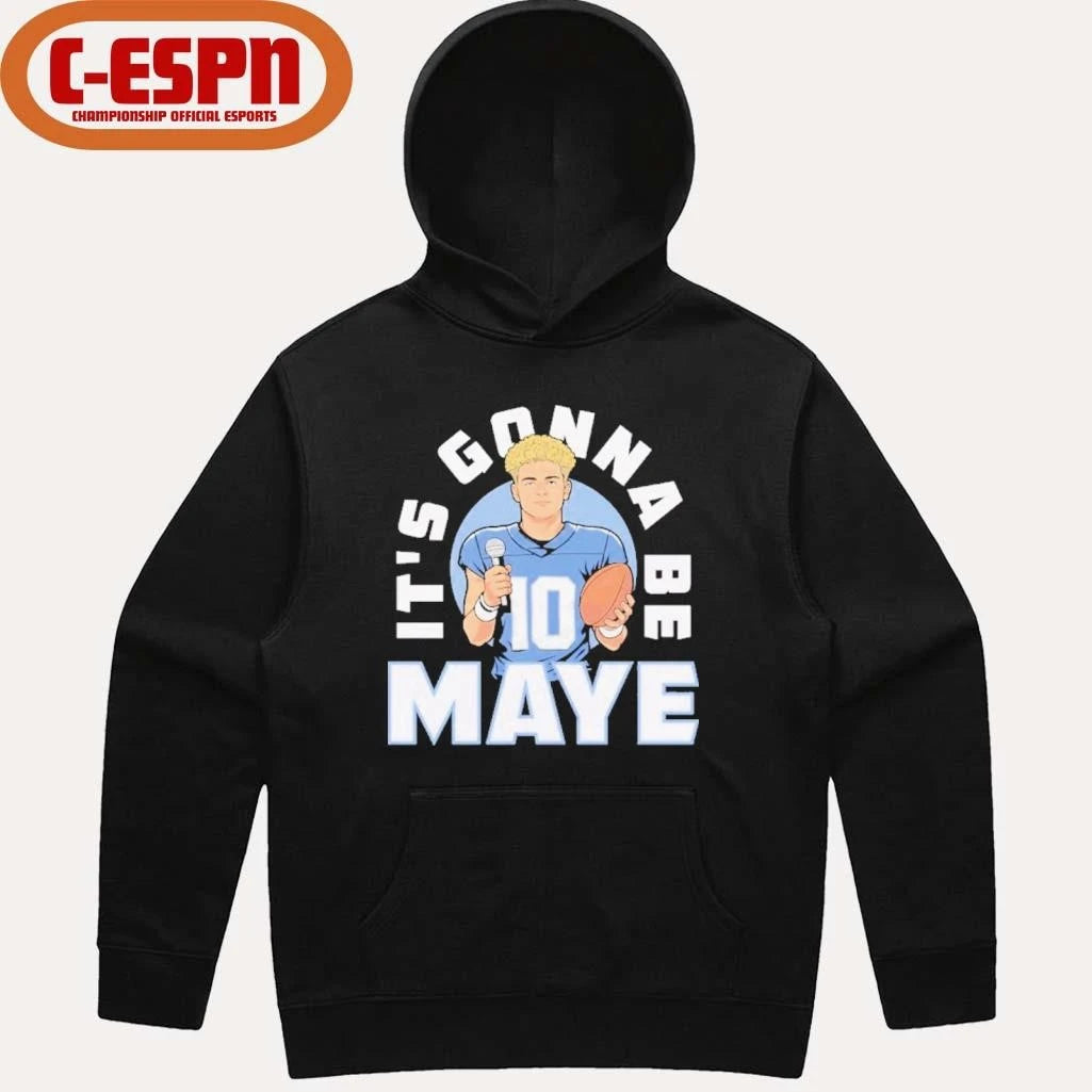 Official Drake Maye Patriots It’s Gonna Be Maye shirt