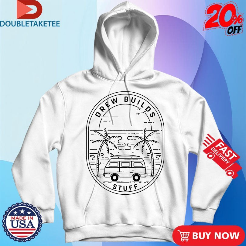 Official Drew Builds Stuff Van Camper Shirts