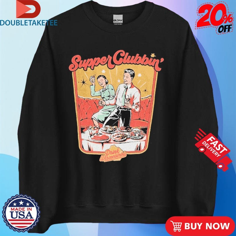 Official Drink Wisconsinbly Supper Clubbin Shirts