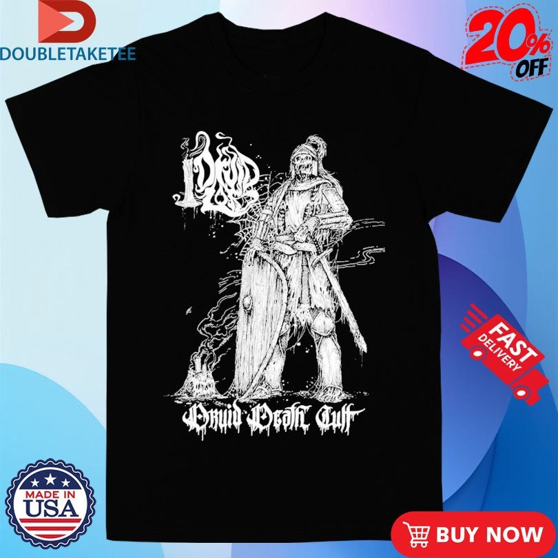 Official Druid Lord Druid Death Cult Shirts