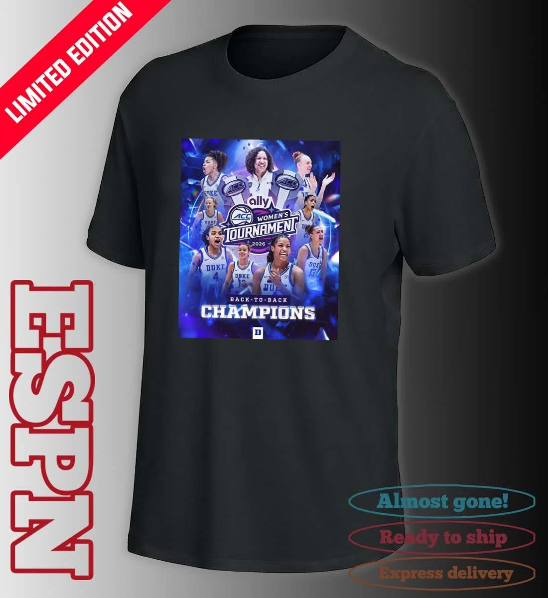 Official Duke Back 2 Back ACC Women’s Basketball Tournament Champions Poster T-Shirt.