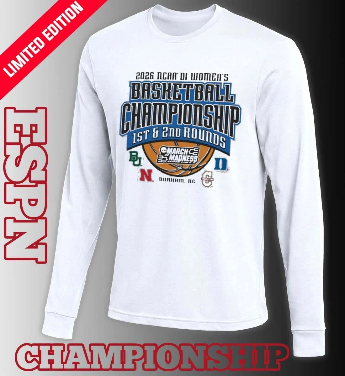 Official Durham, NC Regional 2026 NCAA DI Women’s Basketball Championship Shirt