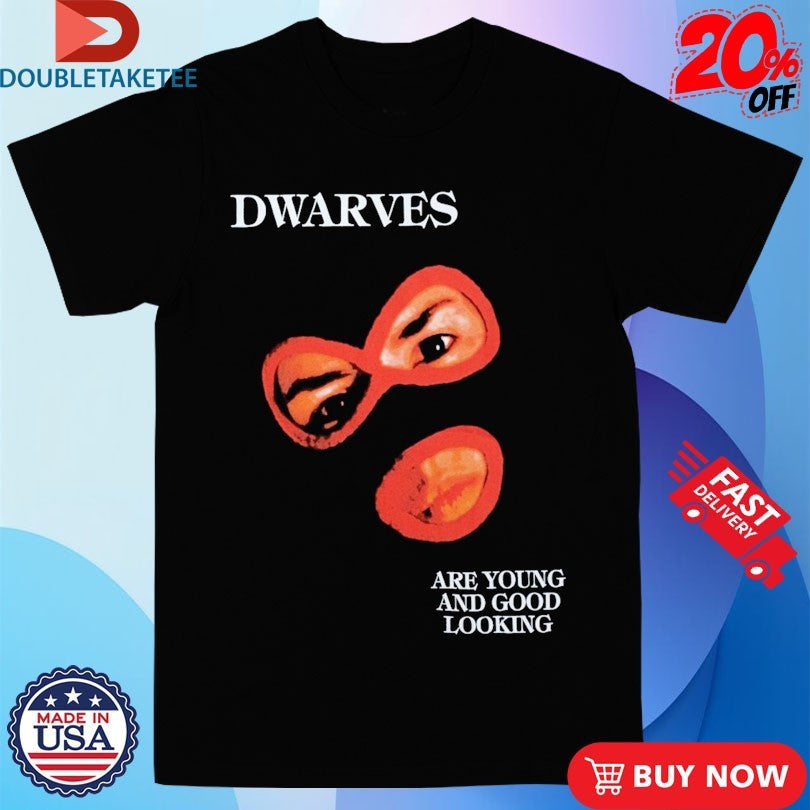 Official Dwarves Are Young &amp; Good Looking Mask Shirts