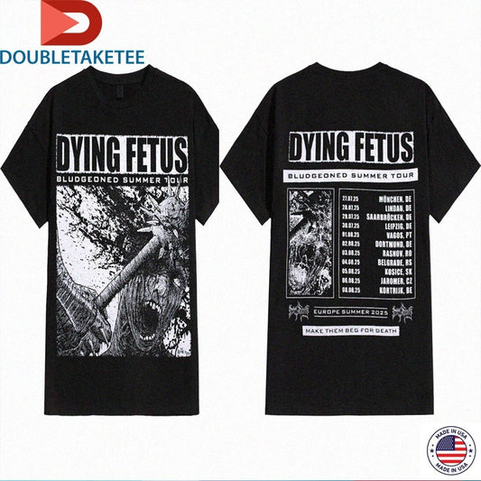 Official Dying Fetus Bludgeoned Tour 2025 Two Side Shirts