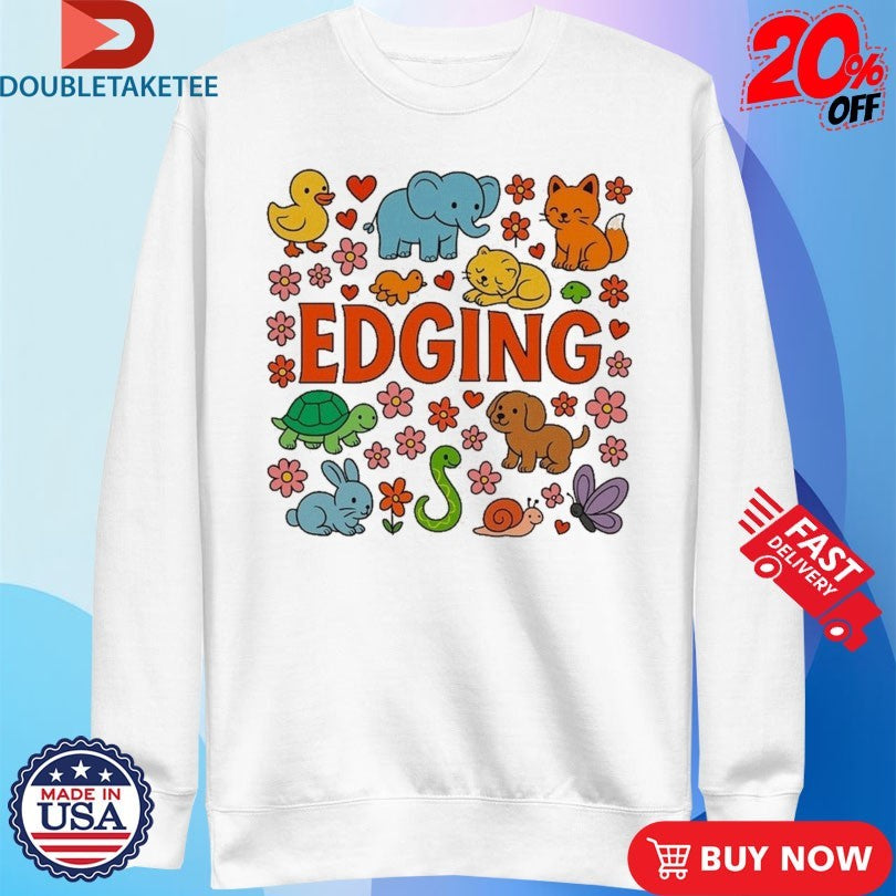 Official Edging Animals Shirts