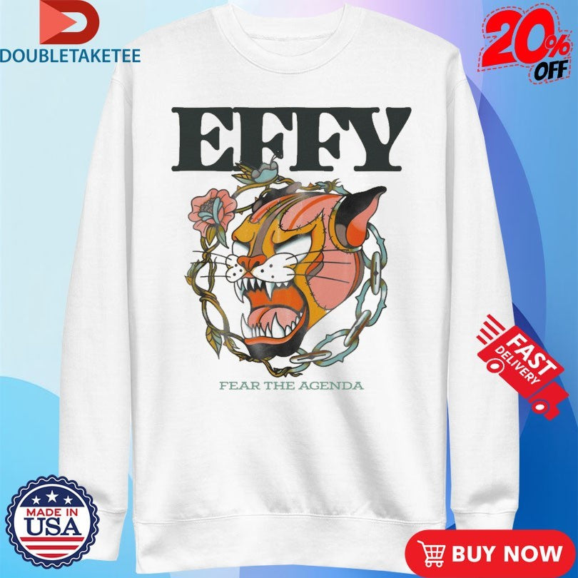 Official Effy Fear The Agenda Panther Shirts