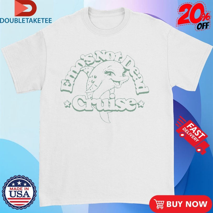 Official Emo’s Not Dead Cruise Dolphin Shirts